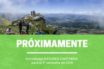 Muy pronto: actividades de Naturea Cantabria para el segundo semestre de 2019