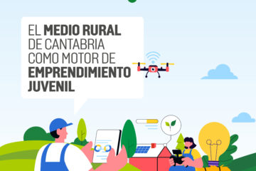 ¿Te animas a participar?. Enlace rural: el medio rural de Cantabria como motor de emprendimiento juvenil